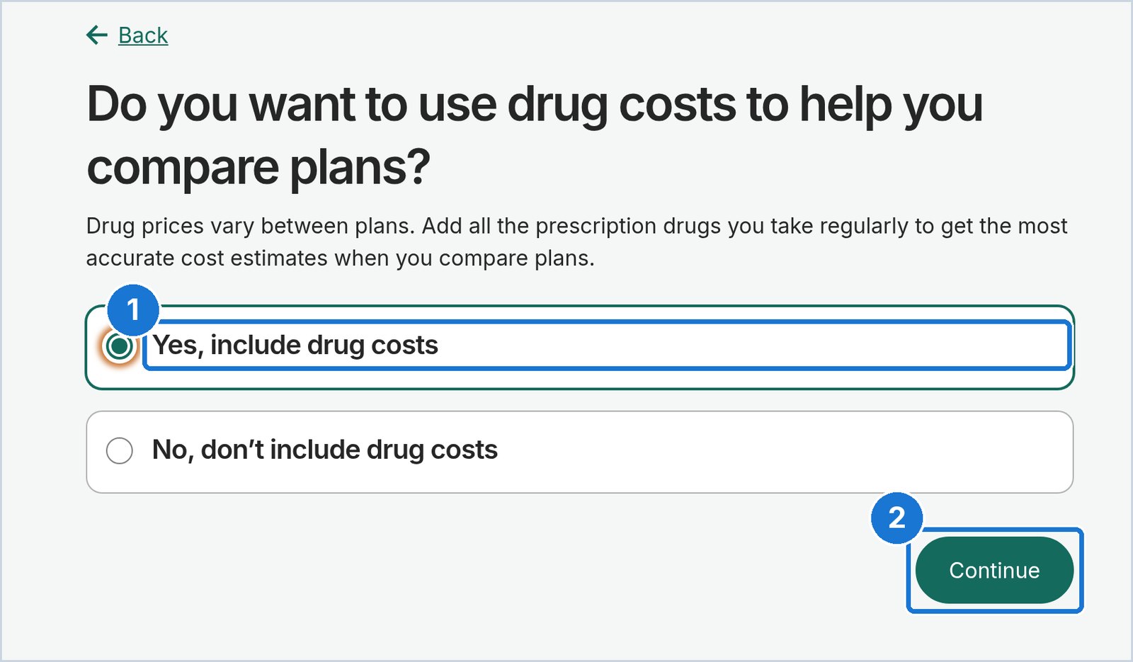 Medicare.gov screen: Say yes to using drug costs